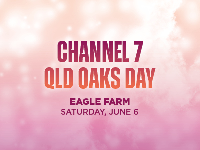 Oaks Raceday - Eagle Farm