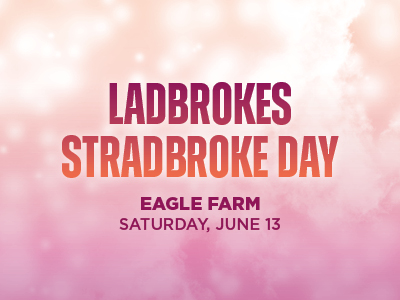 Stradbroke Day - Eagle Farm