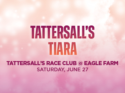 Tattersalls Tiara Raceday 2026