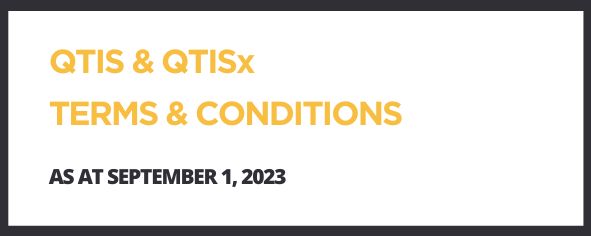 QTIS & QTISx Terms & Conditions