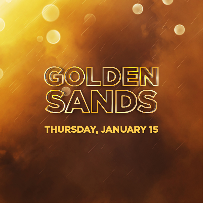 Golden Sands Event - Thursday, January 15, 2026