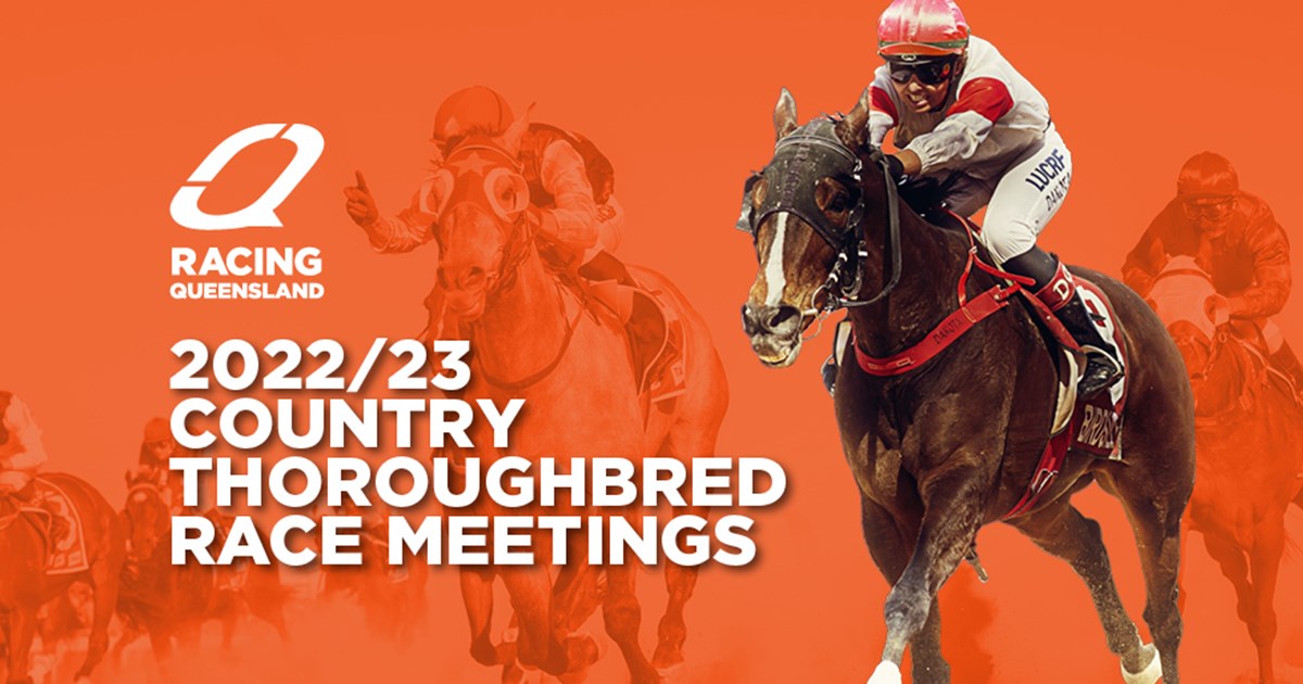 2022-23-country-thoroughbred-race-date-calendar-racing-queensland